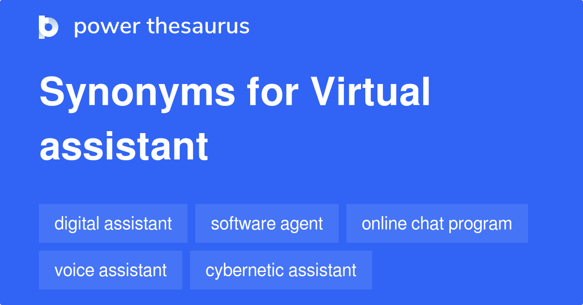 Virtual Assistant synonymes 65 Autres mots et expressions pour